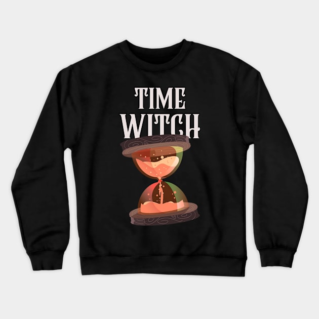 Time Witch Pagan Witchcraft Wicca Paganism Wiccan Occult Crewneck Sweatshirt by BitterBaubles